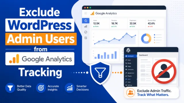 Exclude WordPress Admin Users from Google Analytics Tracking
